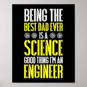 De beste vader ooit zijn is een ingenieur Wetensch Poster