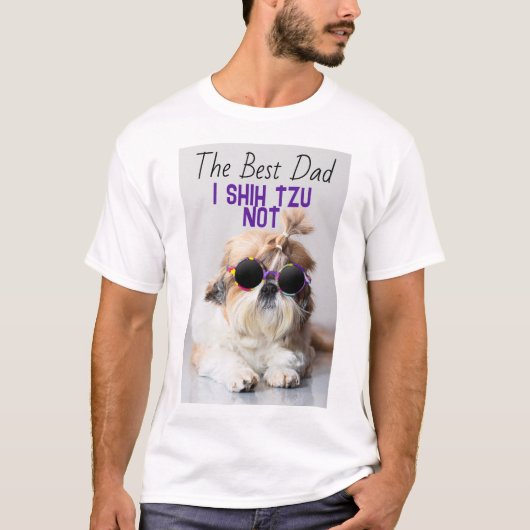 De Beste vader Shih Tzu Niet schattige grappige ho T-shirt (Voorkant)