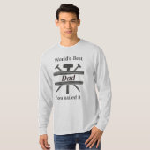 De beste vader van de wereld... je hebt het gefasc t-shirt (Voorkant volledig)