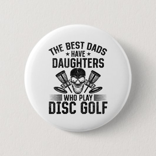 De Beste Vaders Hebben Dochters Die Discgolf Spele Ronde Button 5,7 Cm (Voorkant)