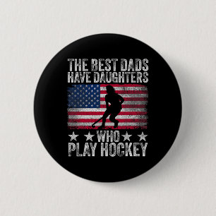 De Beste Vaders Hebben Dochters Die Hockey Spelen  Ronde Button 5,7 Cm