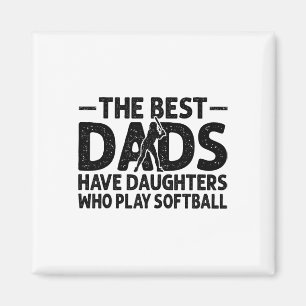 De Beste Vaders Hebben Dochters Die Softbal Vader Magneet