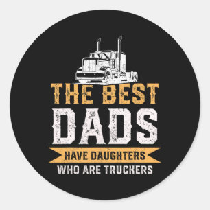 De beste vaders hebben dochters die truckers zijn ronde sticker