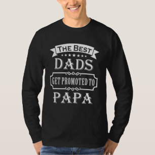 De beste vaders worden gepromoveerd naar Papa Vade T-shirt