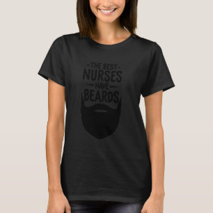 De Beste Verpleegkundigen Hebben Baarden Grappige T-shirt