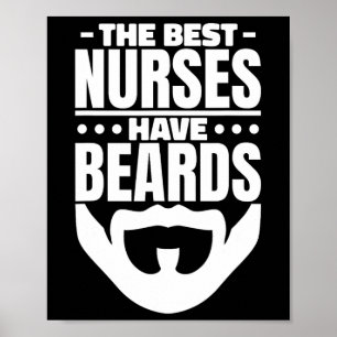 De beste verpleegsters hebben baarden poster