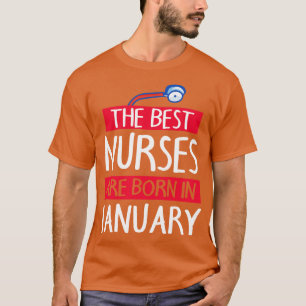 De beste verpleegsters worden geboren in januari G T-shirt