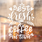 De beste verse koffie in de stad, de supermarkt raamsticker (Vel 2)