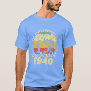 De beste visser is geboren in 1940. t-shirt