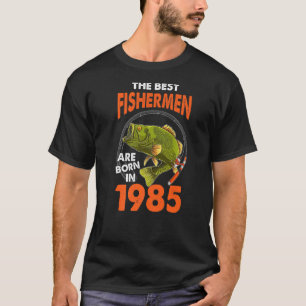 De beste vissers zijn geboren in 1985 Gevist. T-shirt