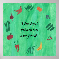 De beste vitamines zijn verse groente fruit poster
