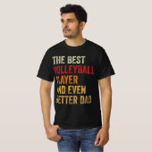 De beste volleybalspeler en nog betere vader t-shirt (Voorkant volledig)