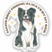 De beste vriend van man, altijd aan mijn zijde sticker (Voorkant)