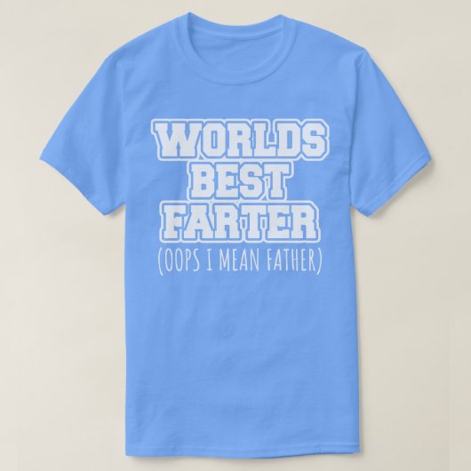 De beste wereld op de langere termijn.. ik bedoel t-shirt (Design voorkant)