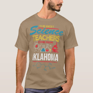 De beste wetenschappelijke leraren komen uit Oklah T-shirt