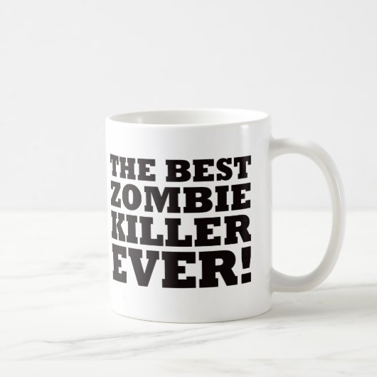 De beste Zombie Killer ooit Koffiemok (Rechts)