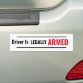 De bestuurder is LEAGALLY ARMED Bumpersticker (Op auto)