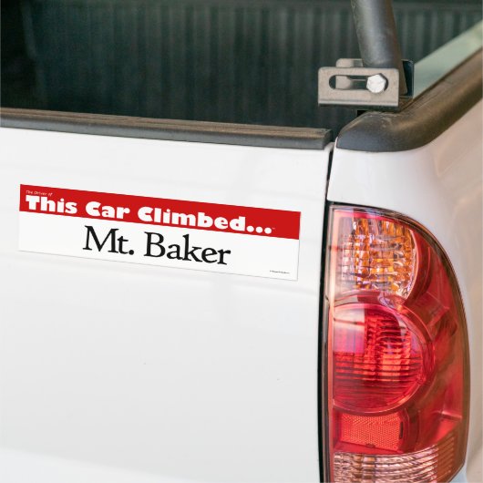 De bestuurder van deze auto klom Mt. Baker Bumpersticker (Op Truck)