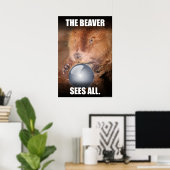 De bever ziet alles. poster (Thuiskantoor)