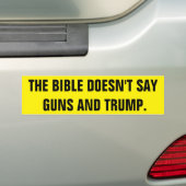 DE BIBLE ZEGT GEEN PISTOLEN EN TRUMP BUMPERSTICKER (Op auto)