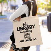 De bibliotheek roept en ik moet boeken lezen tote bag