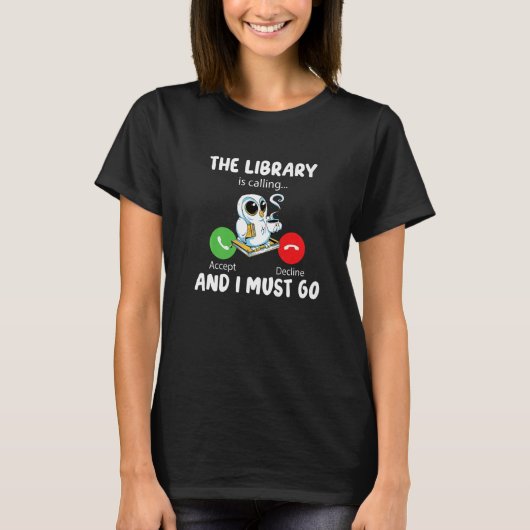 De bibliotheek roept en ik moet Funny Owl Cof T-shirt (Voorkant)