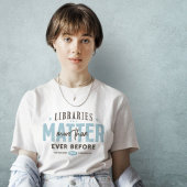 De bibliotheken zijn meer dan ooit T-shirt belangr