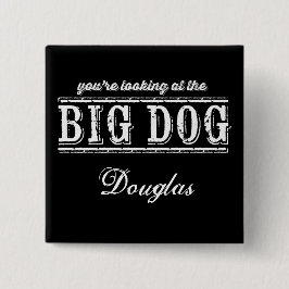 De Big Dog Button