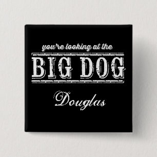 De Big Dog Button