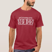 De Big Dog T-shirt (Voorkant)