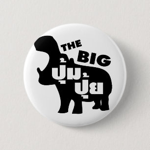 DE BIG PUM PUI = Vat in de Thaise taal Ronde Button 5,7 Cm