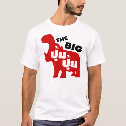 DE BIG PUM PUI = Vat in de Thaise taal T-shirt (Voorkant)