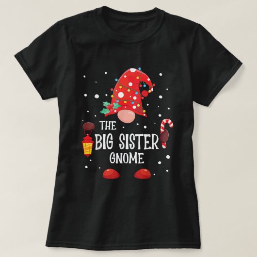 De Big Sister Gnome Matching Family Kerstmis Gno T-shirt (Design voorkant)