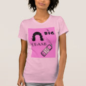 De Big Tease T-shirt (Voorkant)