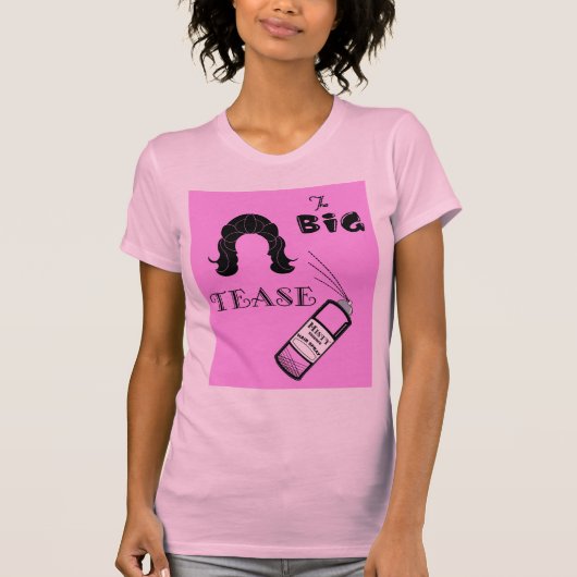 De Big Tease T-shirt (Voorkant)