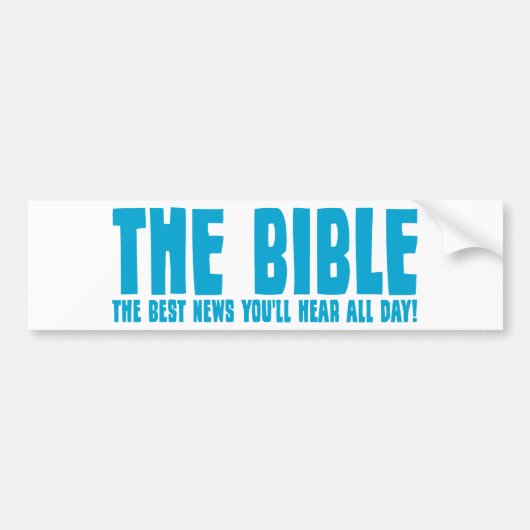 De Bijbel: het beste nieuws dat je de hele dag hoo Bumpersticker (Voorkant)