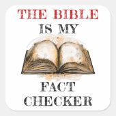 De bijbel is Mijn Feit Checker: Christelijke trouw Vierkante Sticker (Voorkant)