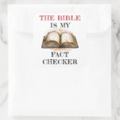 De bijbel is Mijn Feit Checker: Christelijke trouw Vierkante Sticker (Tas)