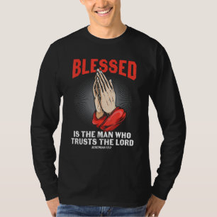 De bijbel Verse Blessed is het Man dat de heer ver T-shirt