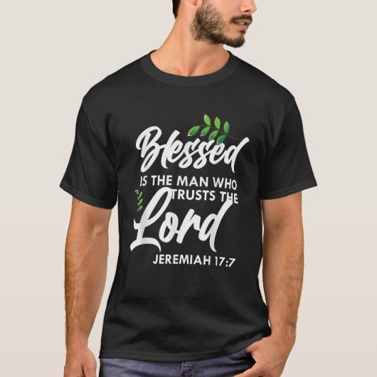De bijbel Verse Blessed is het Man dat de heer ver T-shirt (Voorkant)