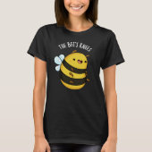 De bijen Knees Funny Bumble Bee Pun Dark BG T-shirt (Voorkant)