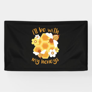 De bijenhouder zal bij mijn familie zijn spandoek