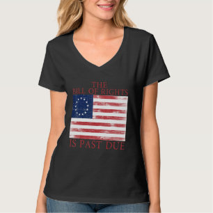 De Bill of Rights is achterstallig 1776 Amerikaans T-shirt