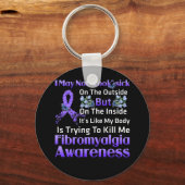 De binnenkant is zoals mijn lichaam fibromyalgie sleutelhanger (Voorkant)