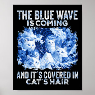 De blauwe golf komt bedekt met grappige kattenhare poster