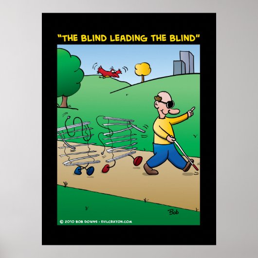 "De blinde leider van de blindheid" Poster (Voorkant)