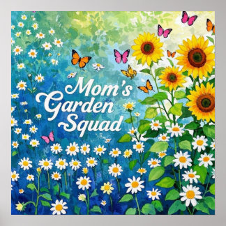 De bloemen van Mother's Garden Squad Poster