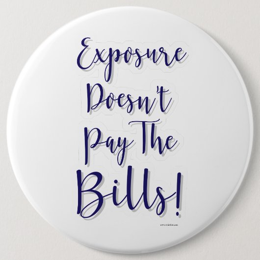 De blootstelling aan Freelancer Support betaalt ni Ronde Button 6,0 Cm (Voorkant)