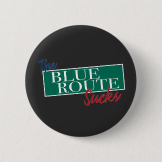 De Blue Route is waardeloos grappige Delco-bestuur Ronde Button 5,7 Cm