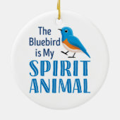 De Bluebird is mijn Spirit Animal Keramisch Ornament (Achterkant)